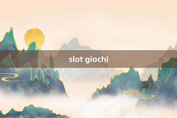 slot giochi