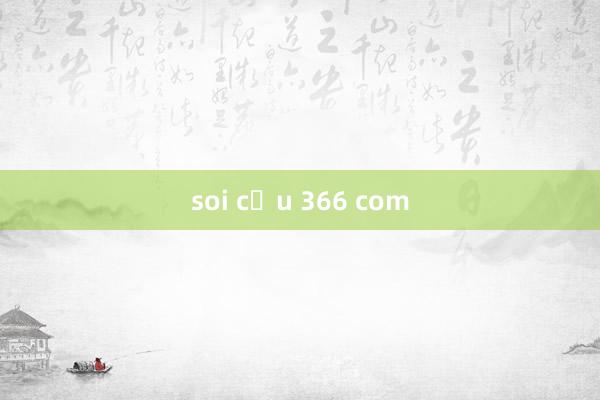 soi cầu 366 com