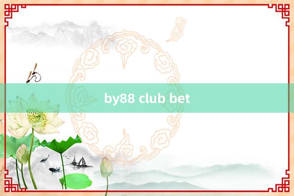 by88 club bet