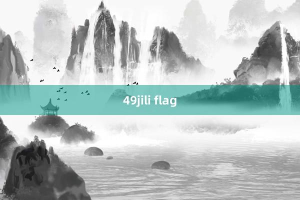 49jili flag