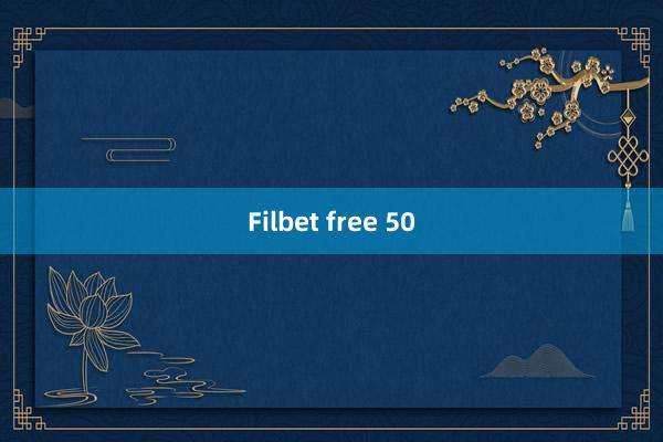 Filbet free 50